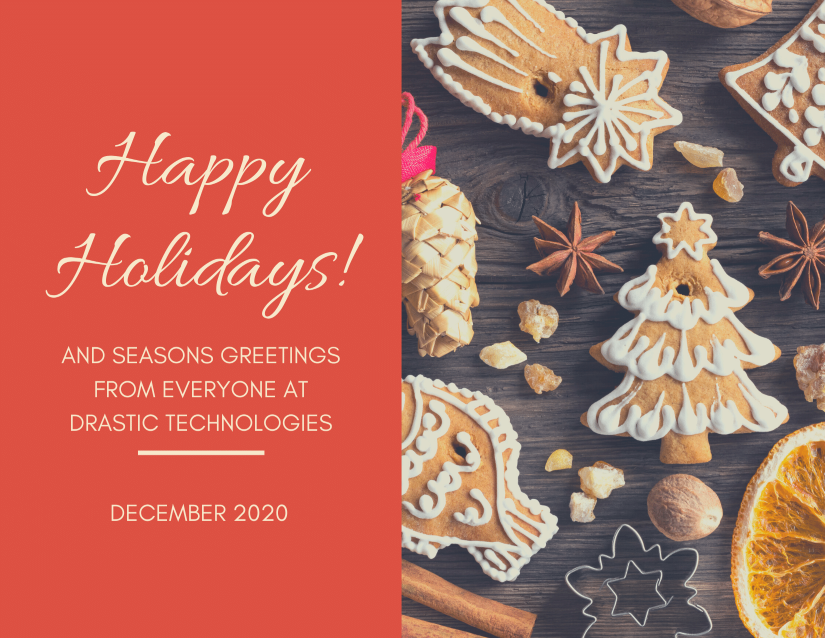 Drastic Holiday Card - Happy Holidays 2020 From Drastic Technologies
