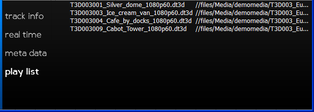 Play list containing all the tracks to be played in order, or random access by double clicking on entries
